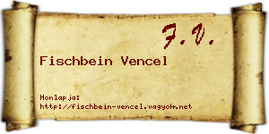 Fischbein Vencel névjegykártya